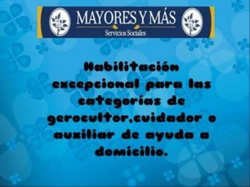 Habilitación  categorías de gerocultor,cuidador y sad